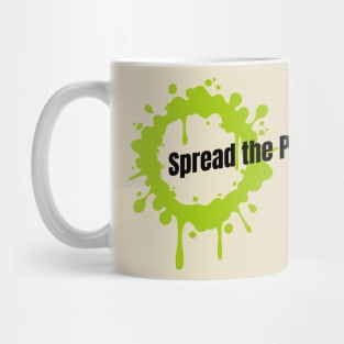 Spread the positivity Mug